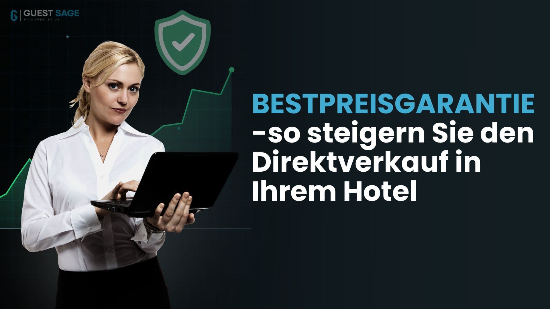 Bestpreisgarantie – so steigern Sie den Direktverkauf in Ihrem Hotel