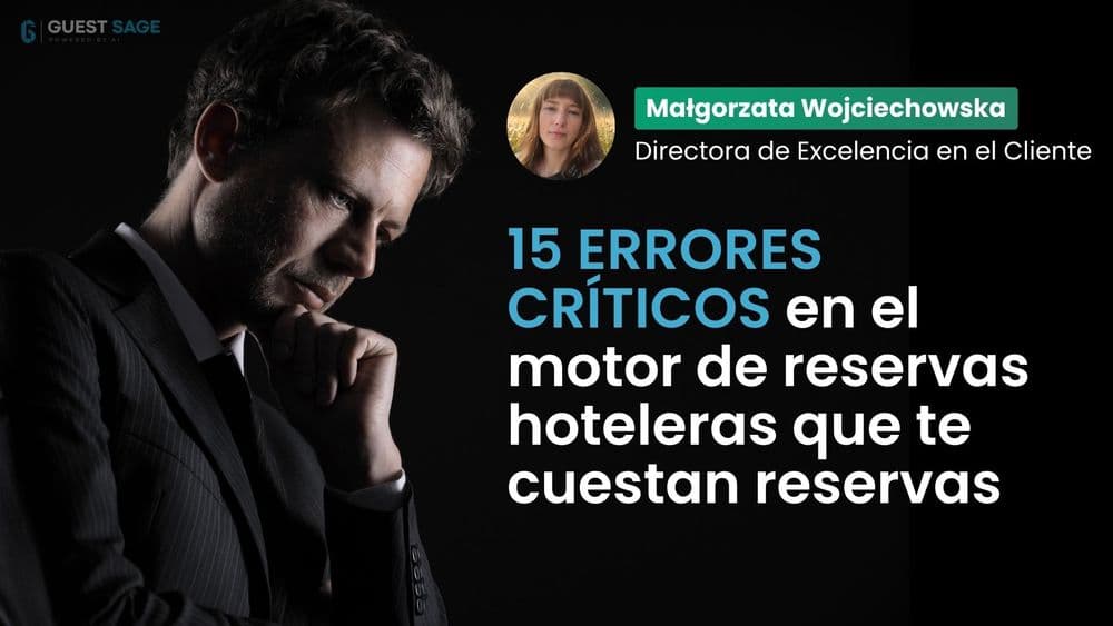 15 errores críticos en los motores de reserva hoteleros que te cuestan reservas – PARTE I