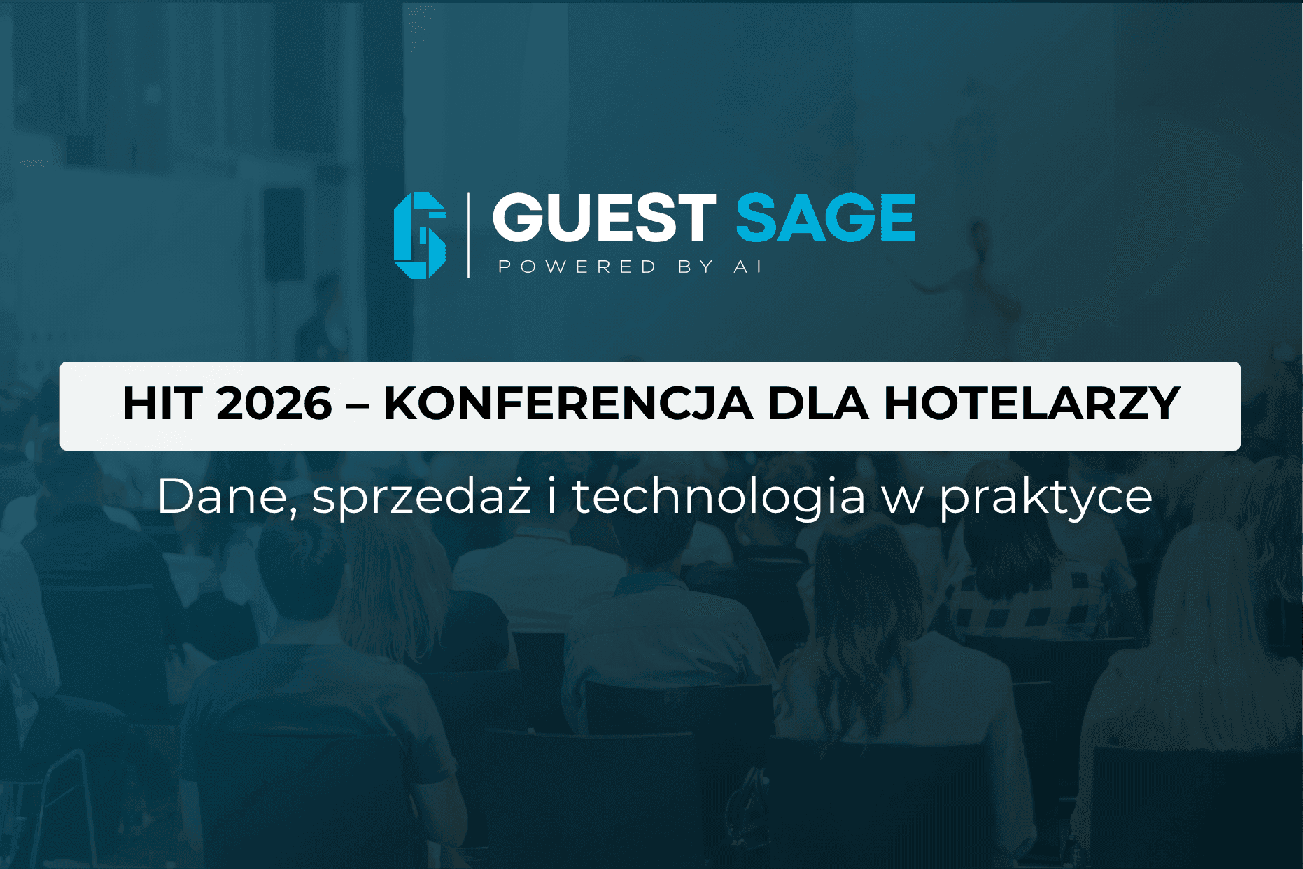 Hotel Intelligence & Technology Conference 2026 - praktyczna konferencja o nowoczesnym hotelarstwie