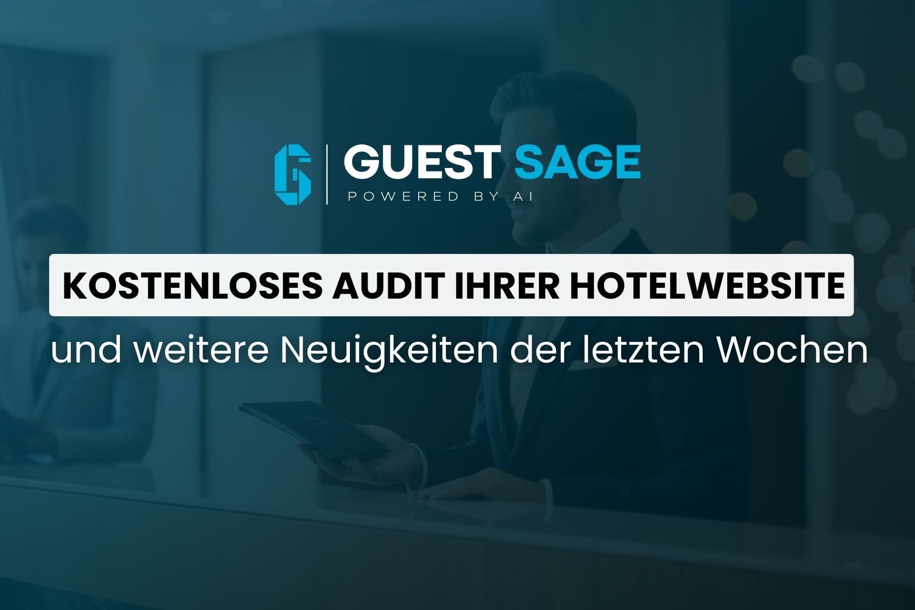 Kostenlose Analyse der Online-Sichtbarkeit Ihres Hotels, Wie Sie Ihr Buchungssystem richtig einrichten, um den Direktverkauf zu steigern und weitere Neuigkeiten
