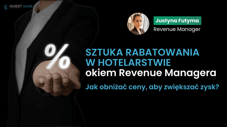 Sztuka rabatowania w hotelarstwie okiem Revenue Managera. Jak obniżać ceny, aby zwiększać zysk?